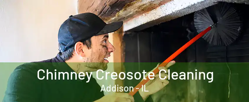  Chimney Creosote Cleaning Addison - IL