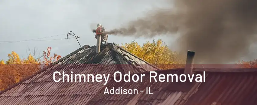  Chimney Odor Removal Addison - IL