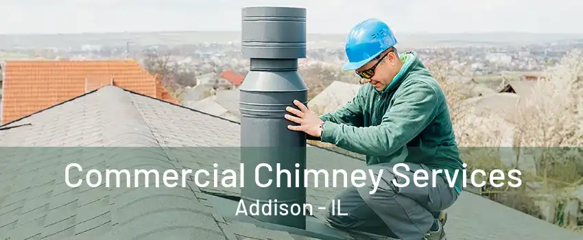  Commercial Chimney Services Addison - IL