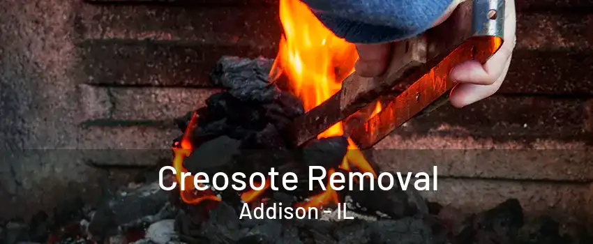  Creosote Removal Addison - IL