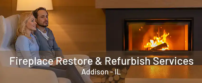  Fireplace Restore & Refurbish Services Addison - IL